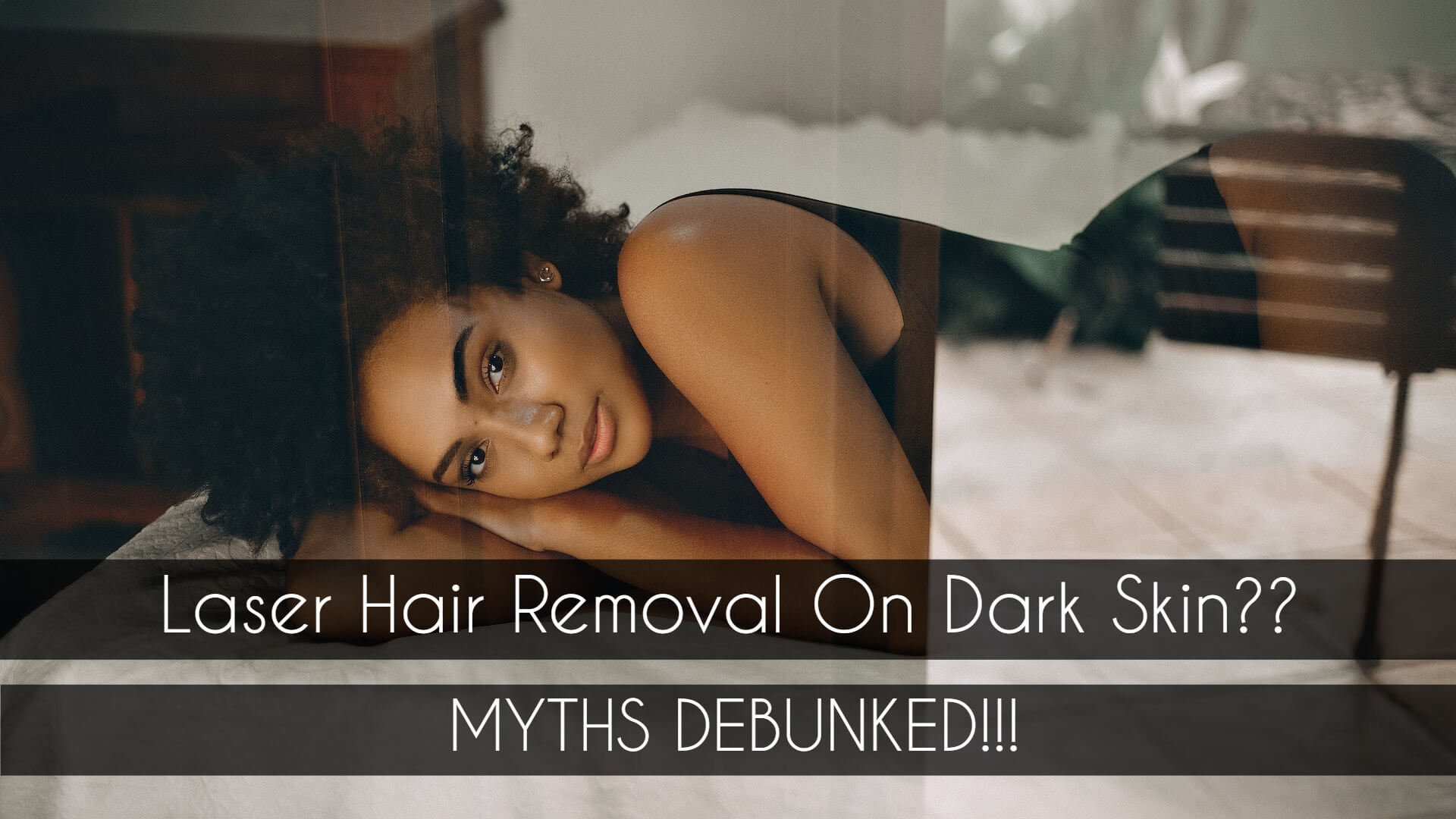 laser hair removal for dark skin
