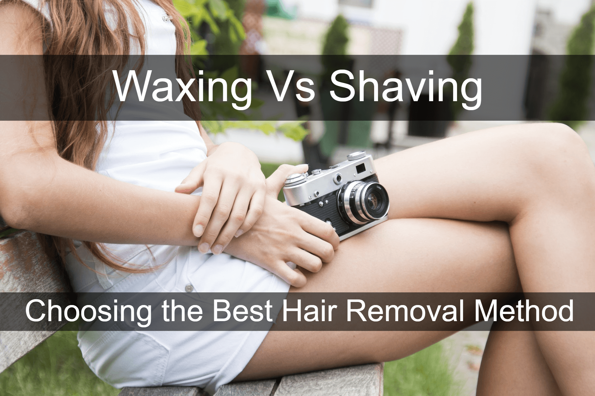 Waxing vs Shaving
